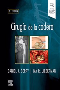 Cirugia de la cadera, 2.a Edicion