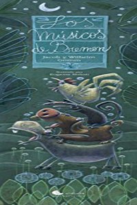 Musicos de Bremen,Los