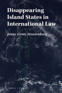 Disappearing Island States in International Law