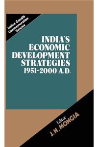 India's Economic Development Strategies 1951-2000 A.D.