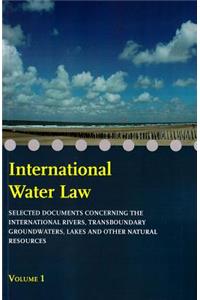 International Water Law - Volume I