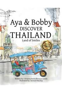 Aya & Bobby Discover Thailand