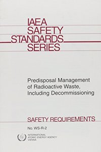 Predisposal Management of Radioactive Waste, Including Decommissioning
