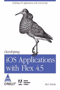 Developing Ios Applications With Flex 4.5