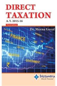 Direct Taxation A.Y. 2015-16, 3Rd Ed