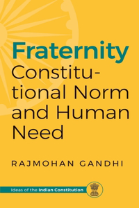 Fraternity, Constitutional Norms and Human Need (Edition1)