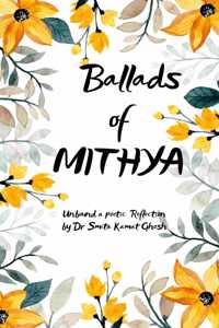 Ballads of MITHYA - Unfolding the Myths of Womanhood