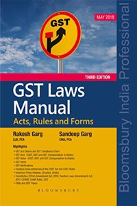GST Laws Manual: Acts, Rules and Forms (3rd Edition)