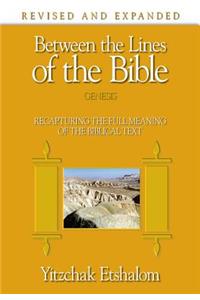 Between the Lines of the Bible: Genesis