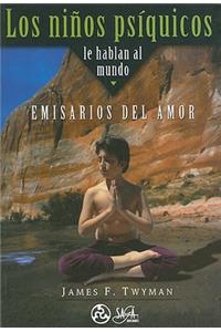 Los Ninos Psiquicos Le Hablan Al Mundo