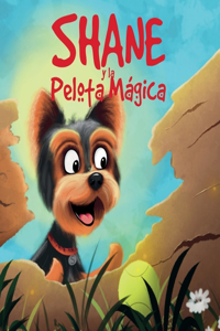 Shane y la pelota mágica
