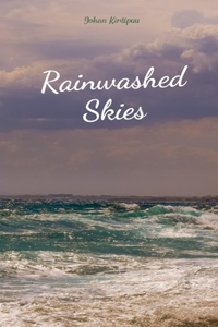 Rainwashed Skies