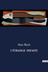 L'Étrange Defaite