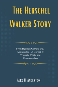 The Herschel Walker Story