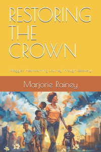 Restoring the Crown