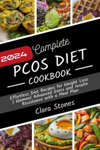 Complete PCOS Cookbook 2024