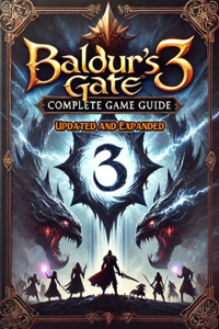 Baldur's Gate 3 Complete Guide (New Updated)