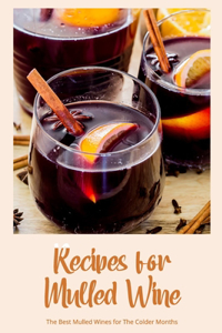 Recipes for Mulled Wine