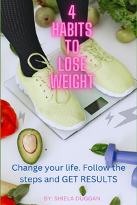 4 Habits to Lose Weight