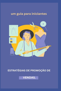 Estratégias de Promoção de Vendas.