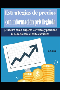 Estrategias de precios con información privilegiada