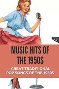 Music Hits Of The 1950s