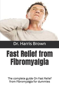 Fast Relief from Fibromyalgia