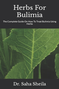 Herbs For Bulimia