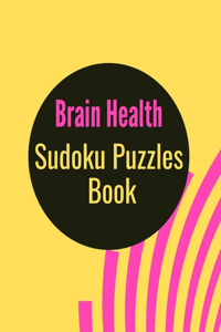 Brain Health Sudoku Puzzles Book