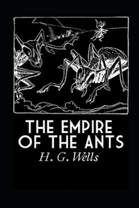 The Empire of the Ants Annotated