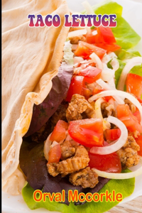 Taco Lettuce