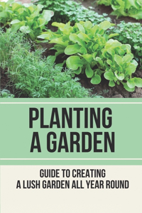 Planting A Garden