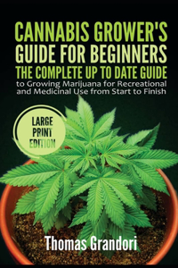 Cannabis Grower's Guide for Beginners