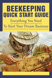 Beekeeping Quick Start Guide