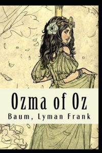 Ozma of Oz Annotated