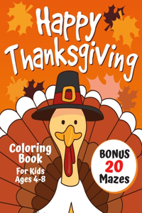 Happy Thanksgiving Coloring Book for Kids Ages 4-8