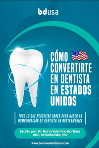 Como convertirse en Dentista en los Estados Unidos