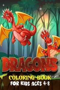 Dragons Coloring Book For Kids Ages 4-8