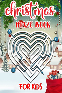 Christmas Maze Book For Kids