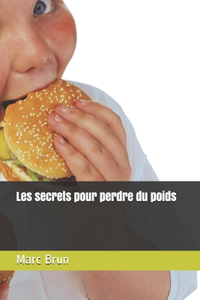 Les secrets pour perdre du poids