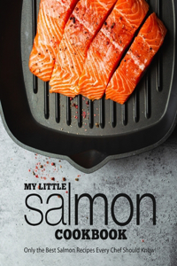 My Little Salmon Cookbook