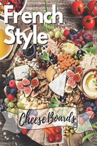 French style board cheese