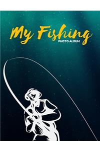 My Fishing Photo Album