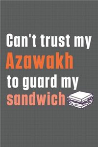 Can't trust my Azawakh to guard my sandwich