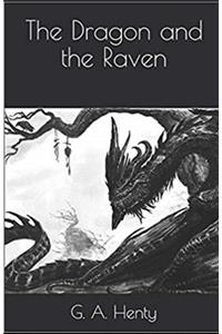 The Dragon and the Raven Illustrated