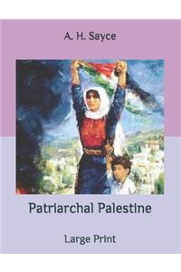 Patriarchal Palestine