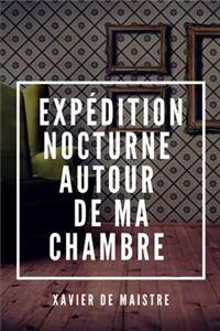 Expédition nocturne autour de ma chambre