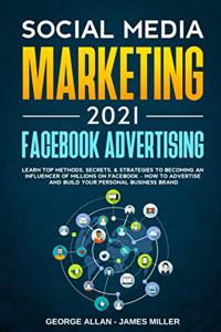 Social Media Marketing 2021