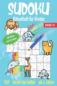 Sudoku Rätselheft für Kinder ab 6 Jahre Leicht bis Mittel: Band 14 150 Rätsel mit Lösungen im 9x9