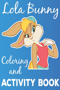 Lola Bunny Coloring and Activity Book